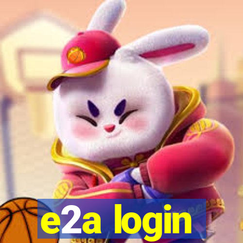 e2a login